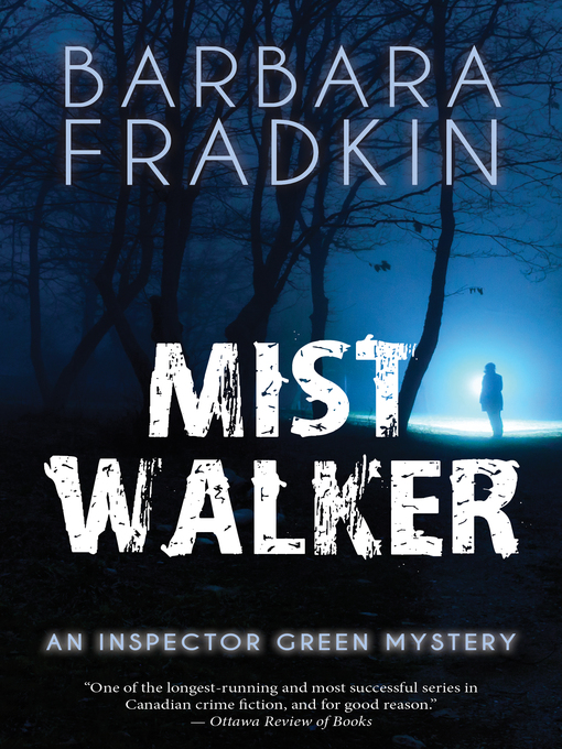 Title details for Mist Walker by Barbara Fradkin - Wait list